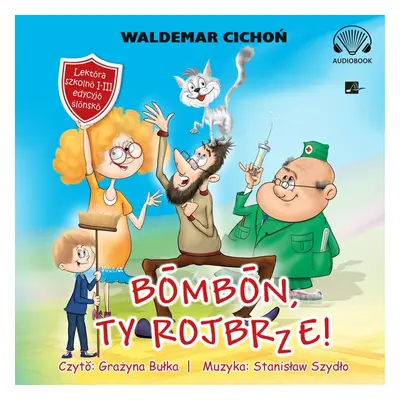 CD MP3 Bombon, Ty rojbrze! Cukierku, Ty łobuzie! wer. śląska