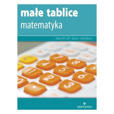 Matematyka. Małe tablice wyd. 15