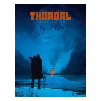 Thorgal. Saga. Żegnaj, Aaricio