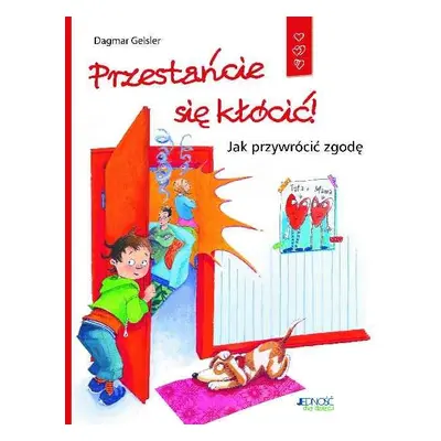 Przestańcie się kłócić jak przywrócić zgodę