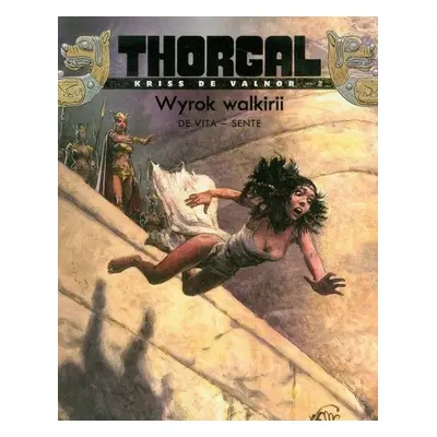 Thorgal - Kriss de Valnor T.2 Wyrok walkirii