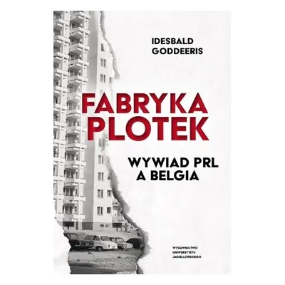 Fabryka Plotek. Wywiad PRL a Belgia