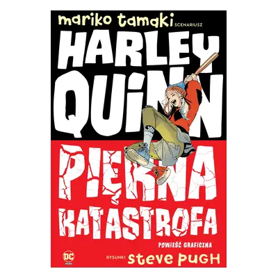 Harley Quinn. Piękna katastrofa