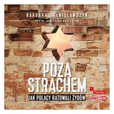 CD MP3 Poza strachem. Jak Polacy ratowali Żydów