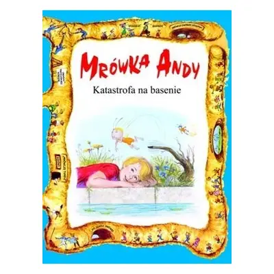 Mrówka andy katastrofa na basenie