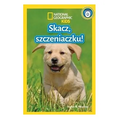 National Geographic Kids. Skacz szczeniaczku! P.0