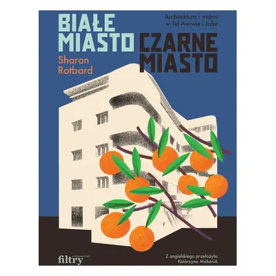 Białe miasto, czarne miasto