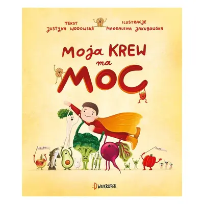 Moja krew ma moc