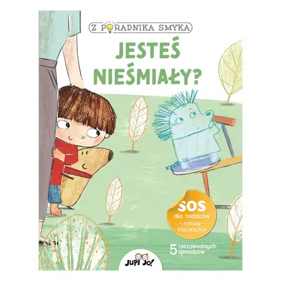 Jesteś nieśmiały? Z poradnika smyka