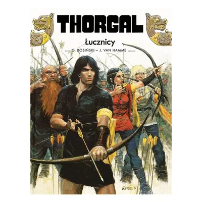 Thorgal T.9 Łucznicy