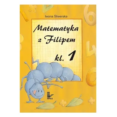 Matematyka z Filipem do klasy 1