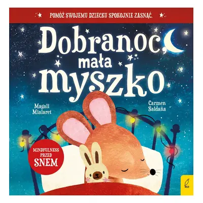 Dobranoc, mała myszko