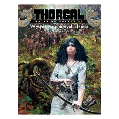 Thorgal - Kriss de Valnor T.6 Wyspa zaginionych..