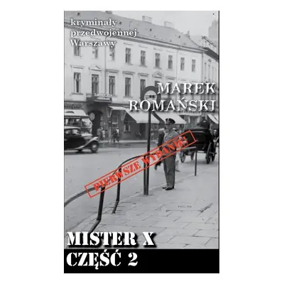 Mister X. Część 2