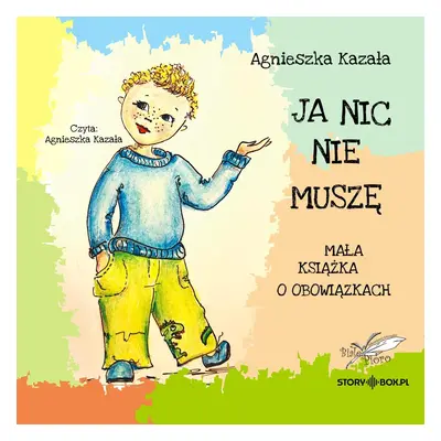 CD MP3 Ja nic nie muszę. Mała książka o obowiązkach