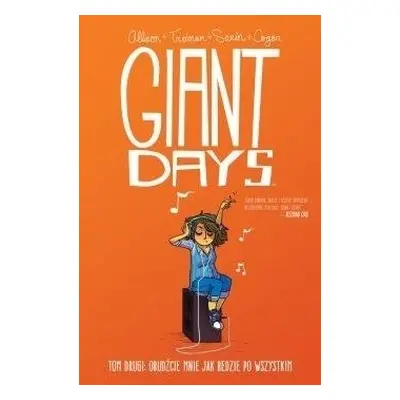 Giant Days T.2 Obudźcie mnie, jak będzie po...