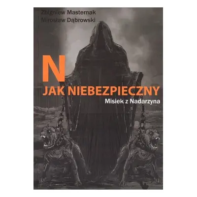 N jak NIEBEZPIECZNY