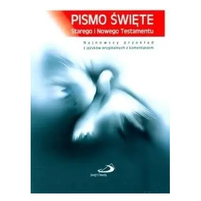 Pismo Święte Starego i Nowego Testamentu duże