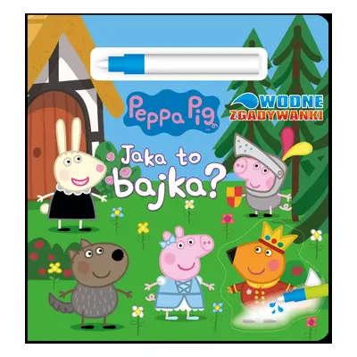 Jaka to bajka? Wodne zgadywanki. Świnka Peppa