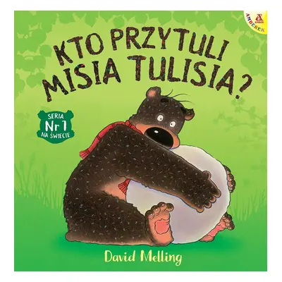 Kto przytuli Misia Tulisia?