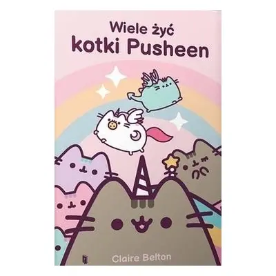 Wiele żyć kotki Pusheen