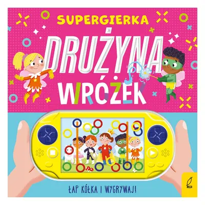 Drużyna wróżek. Supergierka