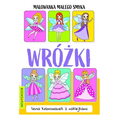 Wróżki. Malowanka małego smyka