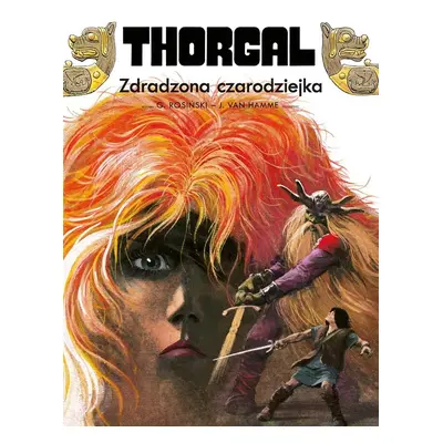 Thorgal T.1 Zdradzona czarodziejka