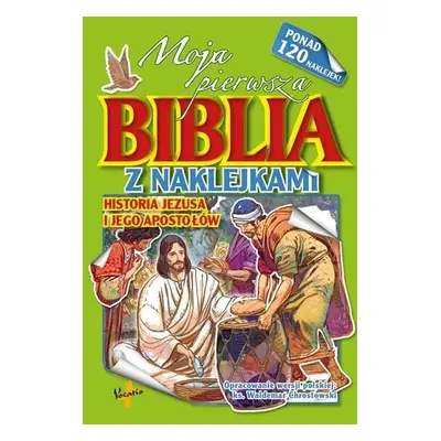 Moja pierwsza biblia z naklejkami