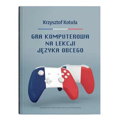 Gra komputerowa na lekcji języka obcego