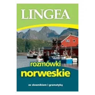 Rozmówki norweskie ze słownikiem i gramatyką wyd. 4