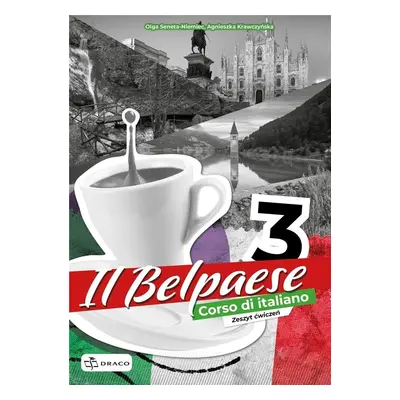 Il Belpaese 3 zeszyt ćwiczeń