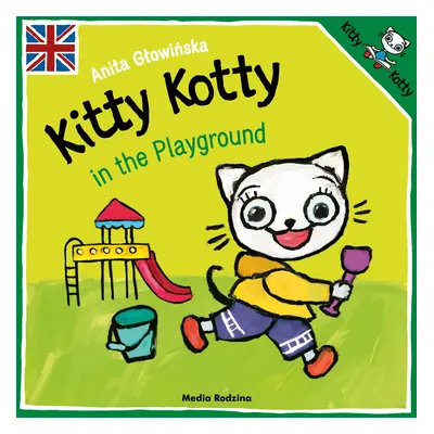 Kitty Kotty in the Playground. Kicia Kocia