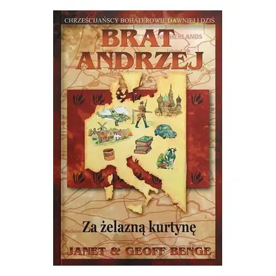 Brat Andrzej - za żelazną kurtynę