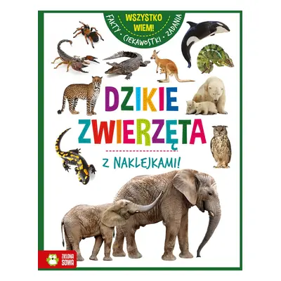 Dzikie zwierzęta. Wszystko wiem