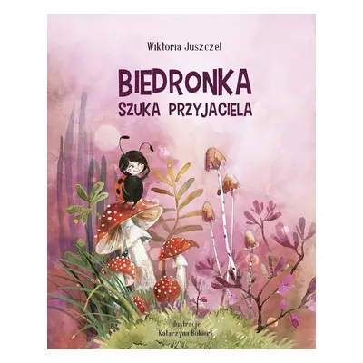 Biedronka szuka przyjaciela