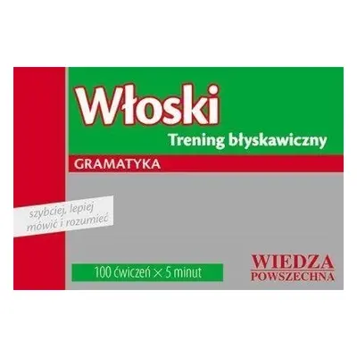 Włoski - Trening błyskawiczny. Gramatyka