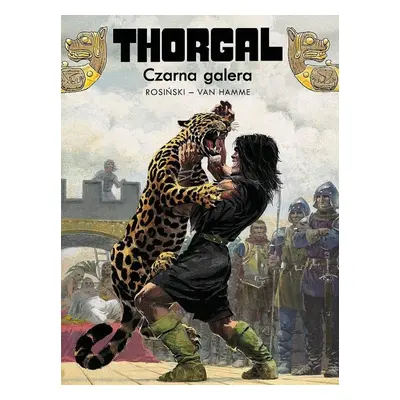 Thorgal. Czarna galera T.4 Le Galere noire