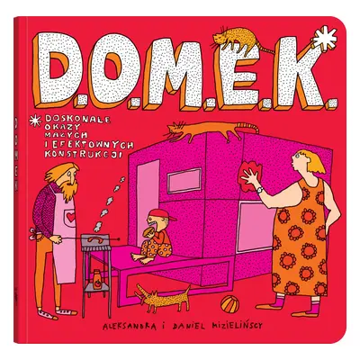D.O.M.E.K. Doskonałe Okazy Małych i Efektownych Konstrukcji. S.E.R.I.A. wyd. 2022