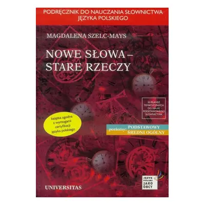 Nowe słowa, stare rzeczy