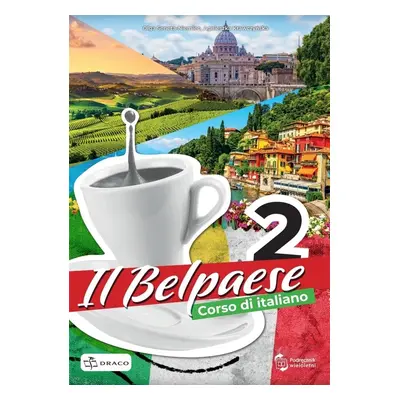 Il Belpaese 2 podręcznik + online