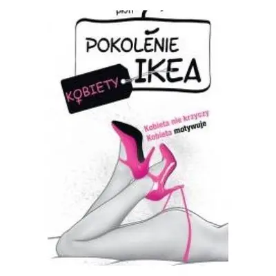 Pokolenie Ikea kobiety