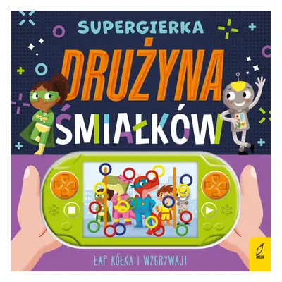 Drużyna śmiałków. Supergierka