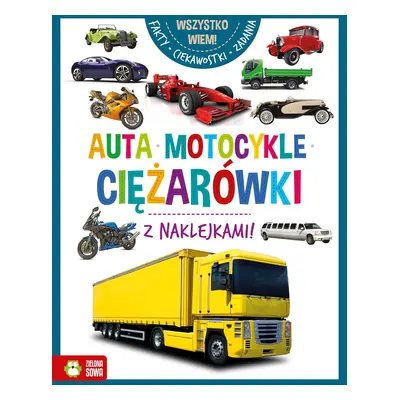 Auta, motocykle, ciężarówki. Wszystko wiem