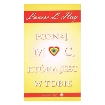 Poznaj moc, która jest w Tobie