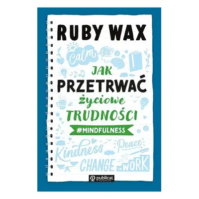 Jak przetrwać życiowe trudności #mindfulness