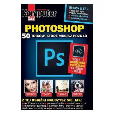 Komputer Świat PHOTOSHOP 50 trików