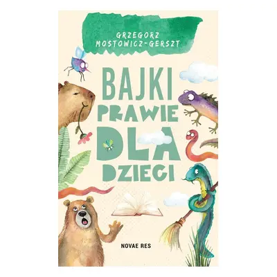 Bajki prawie dla dzieci