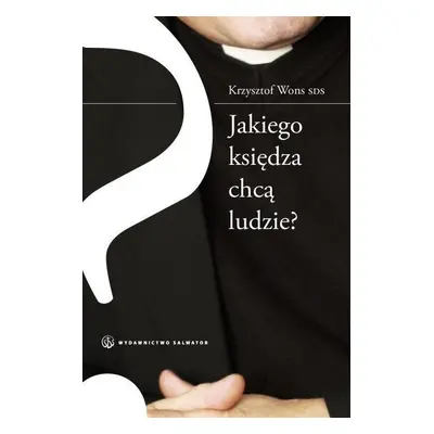 Jakiego księdza chcą ludzie?