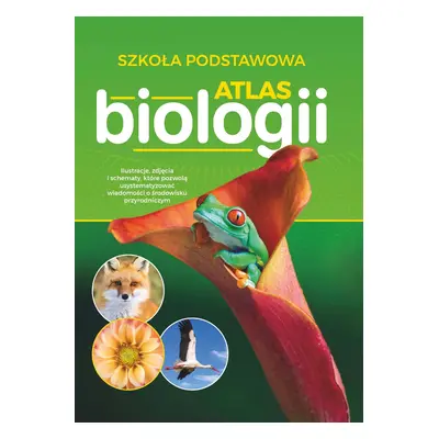 Atlas biologii szkoła podstawowa